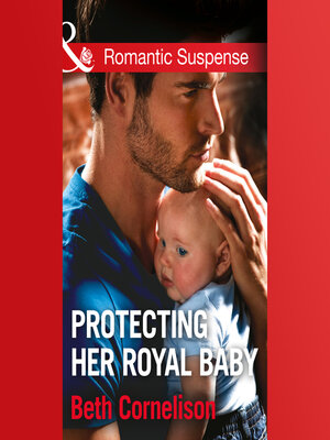 cover image of Protecting Her Royal Baby